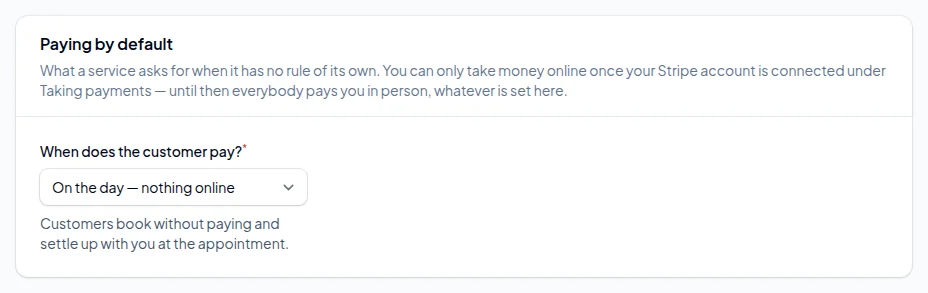 The Paying by default section of Booking rules, set to On the day — nothing online.